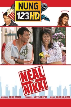 Neal ‘n’ Nikki (2005) ฉันกับเธอหัวใจดวงเดียว