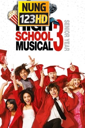 High School Musical 3 (2008) มือถือไมค์ หัวใจปิ๊งรัก 3