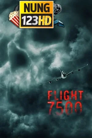 Flight 7500 (2014) ไฟลท์ 7500 ไม่ตกก็ตาย