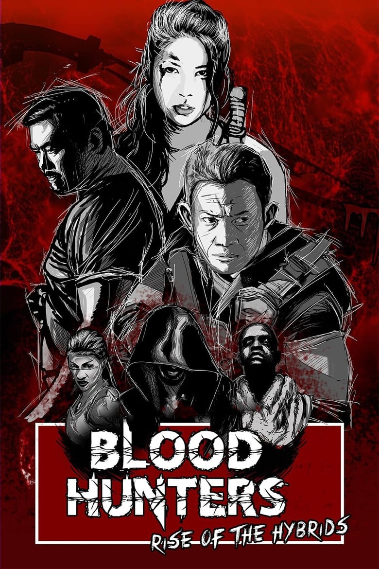 Blood Hunters Rise of the Hybrids (2019) บลัด ฮันเตอร์ส กำเนิดสงครามลูกพันธุ์ผสม