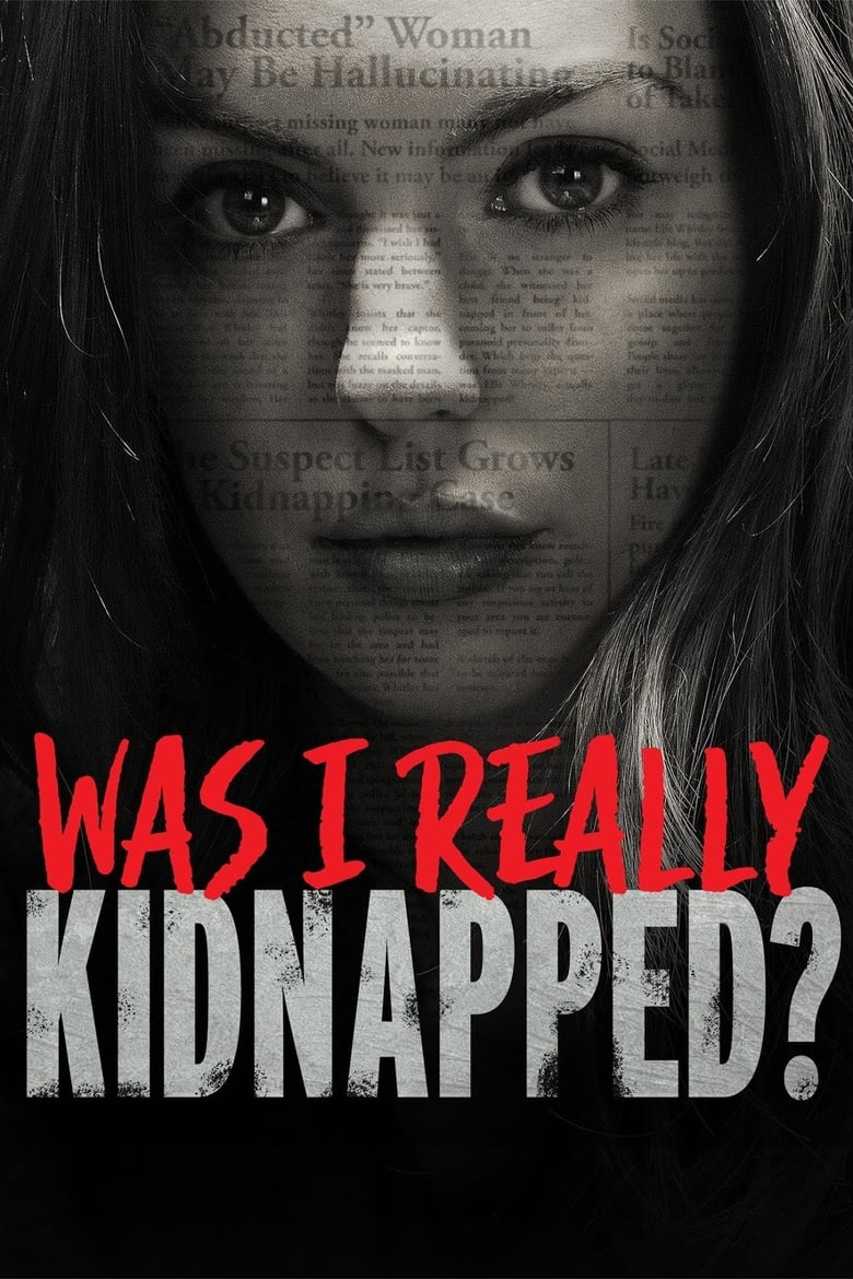 The Alleged Abduction (Was I Really Kidnapped) (2019)