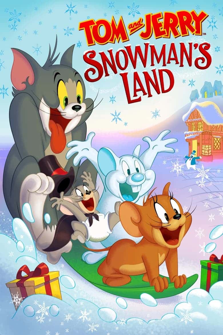 Tom and Jerry- Snowman’s Land (2022)
