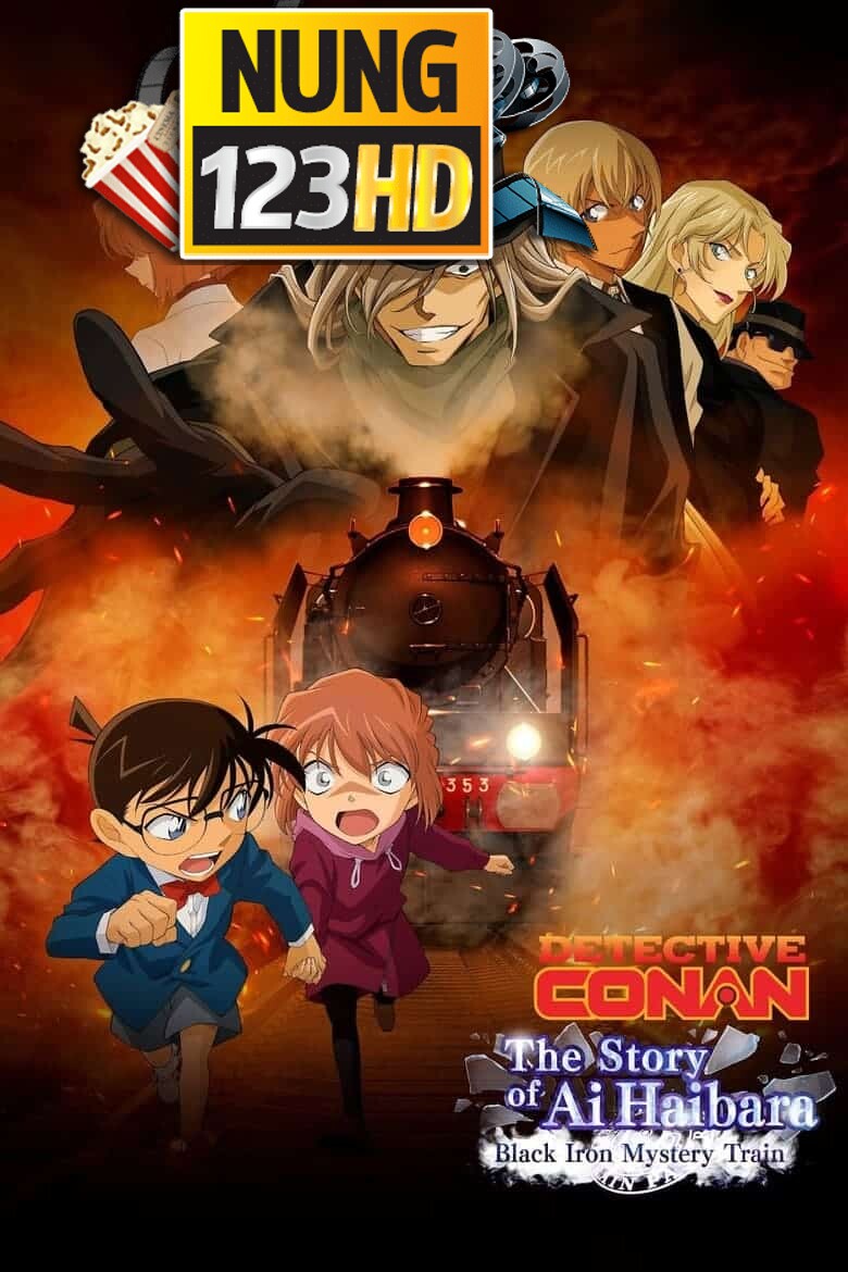 Detective Conan The Story Of Haibara Ai Black Iron Mystery Train (2023) ยอดนักสืบจิ๋วโคนัน จุดเริ่มต้นของไฮบาระ ไอ – ปริศนารถด่วนทมิฬ