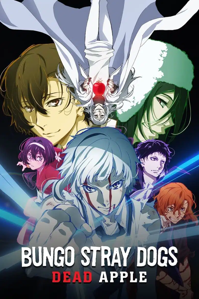 Bungo Stray Dogs- Dead Apple (2018) คณะประพันธ์จรจัด เดอะมูฟวี่