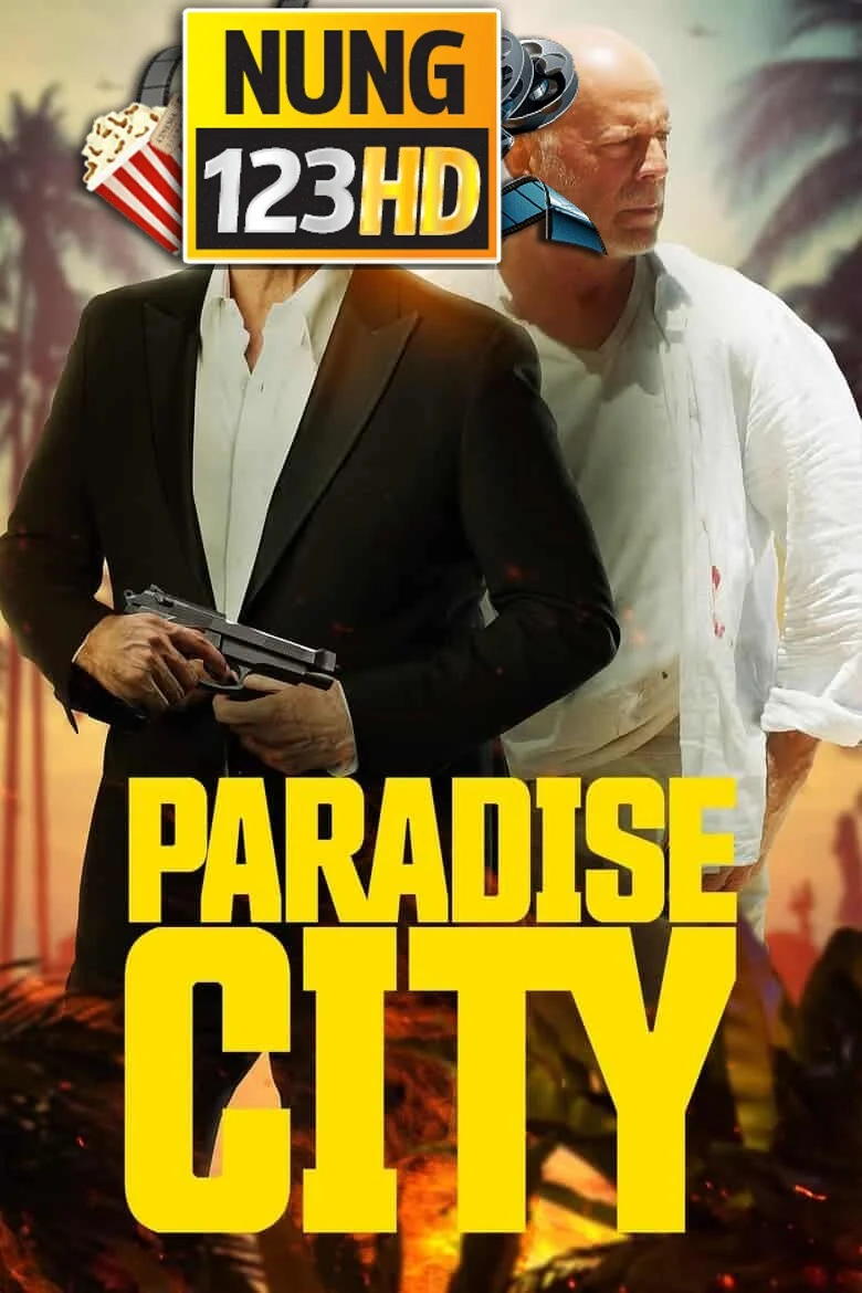 Paradise City (2022) เมืองสวรรค์ คนอึดล่าโหด