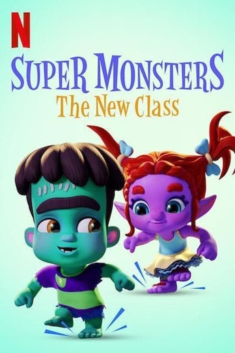Super Monsters The New Class – Netflix (2020) อสูรน้อยวัยป่วน ขึ้นชั้นใหม่
