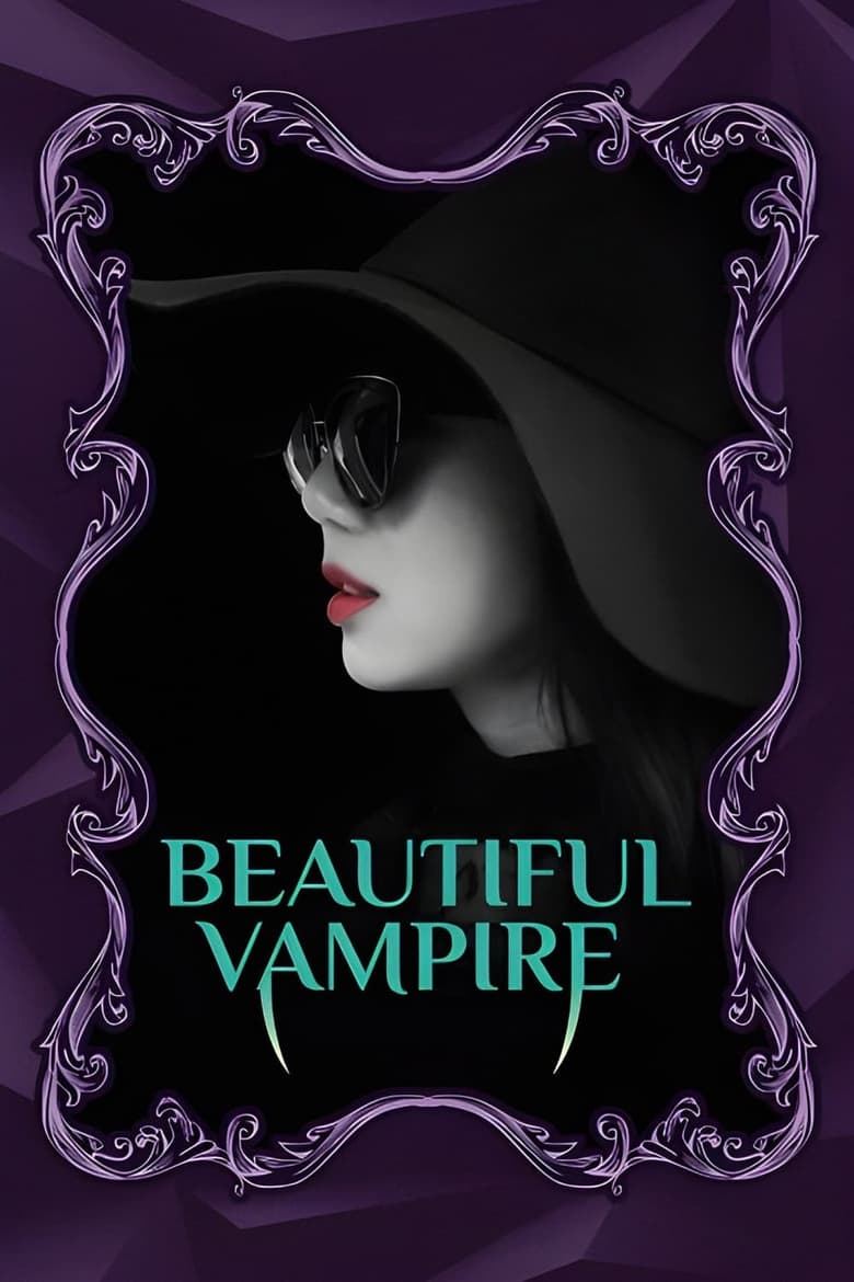Beautiful Vampire (2018) รักนะแวมไพร์