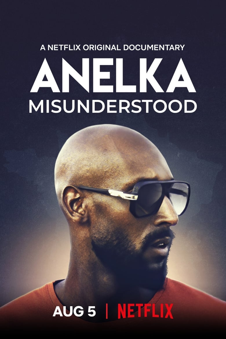 Anelka Misunderstood – Netflix (2020) อเนลก้า รู้จักตัวจริง