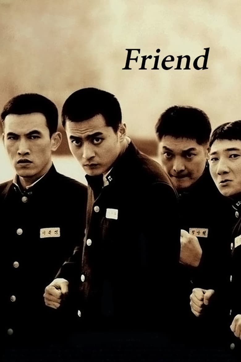 Friend (2001) มิตรภาพไม่มีวันตาย