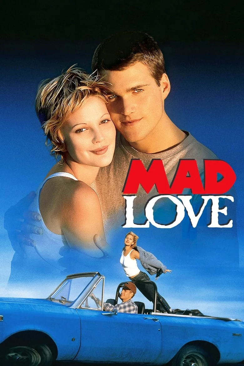 Mad Love (1995) ครั้งหนึ่งเมื่อหัวใจกล้าบ้ารัก