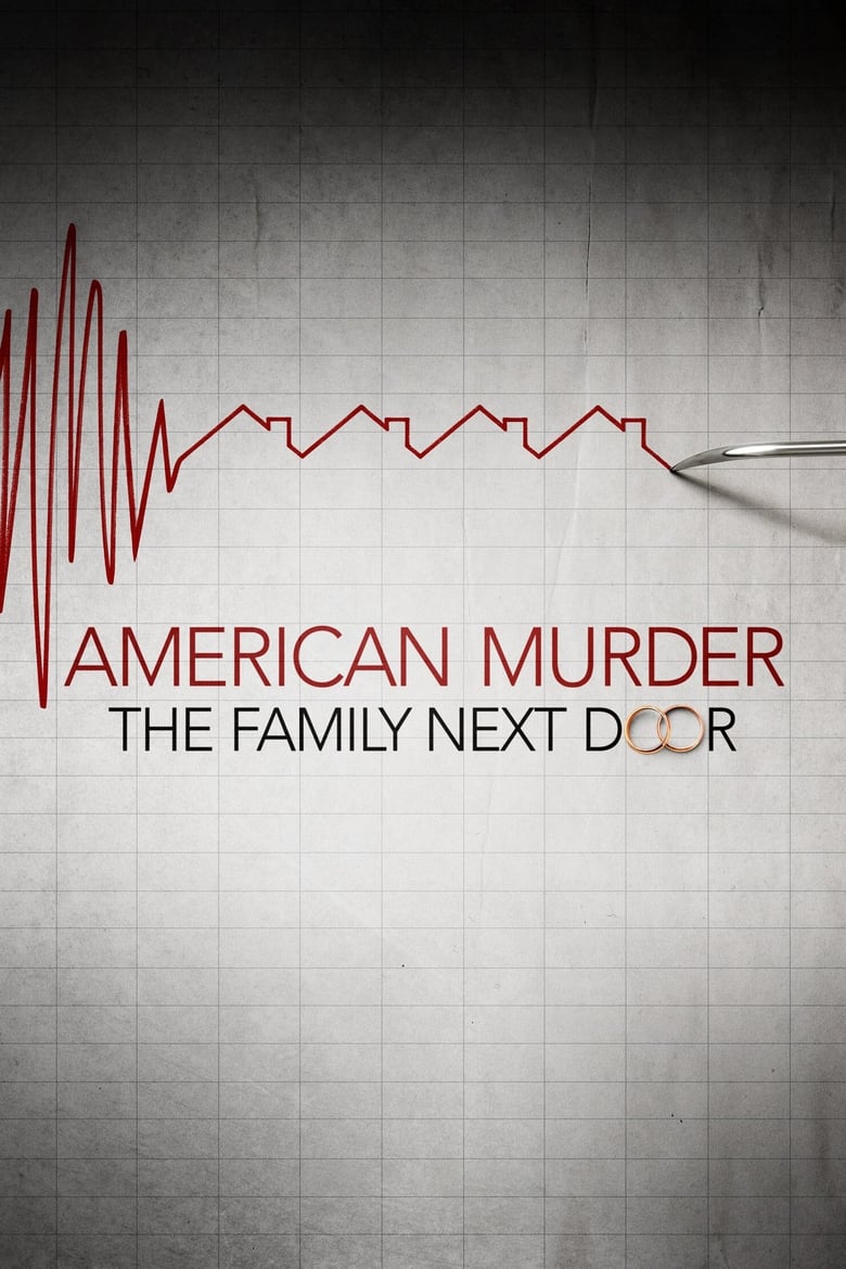 American Murder The Family Next Door – Netflix (2020) ครอบครัวข้างบ้าน