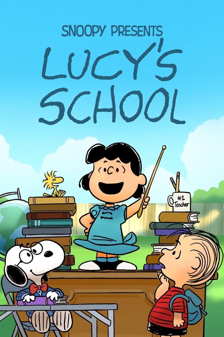 Snoopy Presents- Lucy’s School (2022)