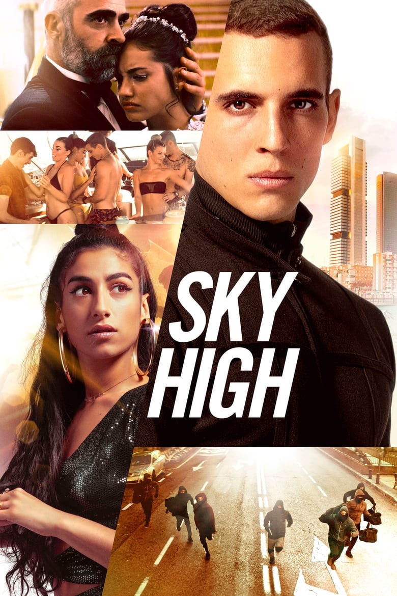 Sky High (Hasta el cielo) (2020) ชีวิตเฉียดฟ้า