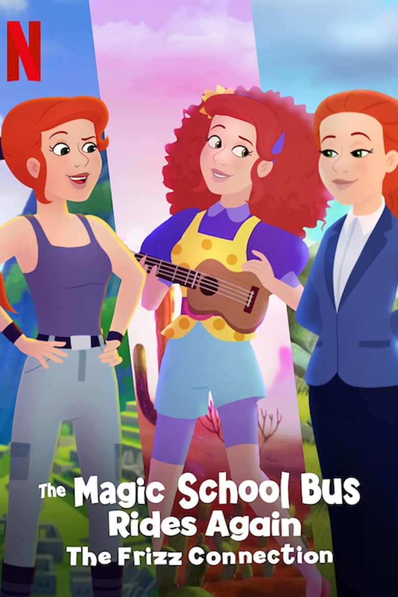The Magic School Bus Rides Again The Frizz Connection (Netflix) (2020) เมจิกสคูลบัสกับการเดินทางสู่ความสนุก ฟริซคอนเนคชั่น