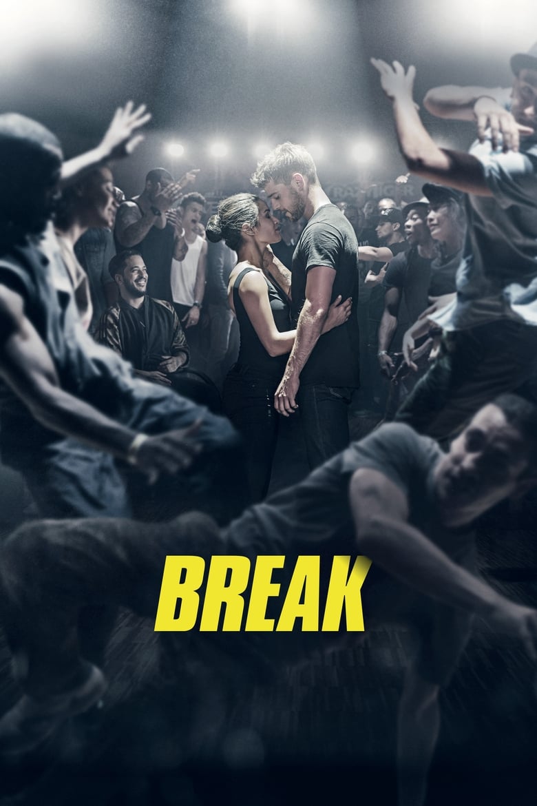 Break (2018) เบรก แรงตามจังหวะ – Netflix