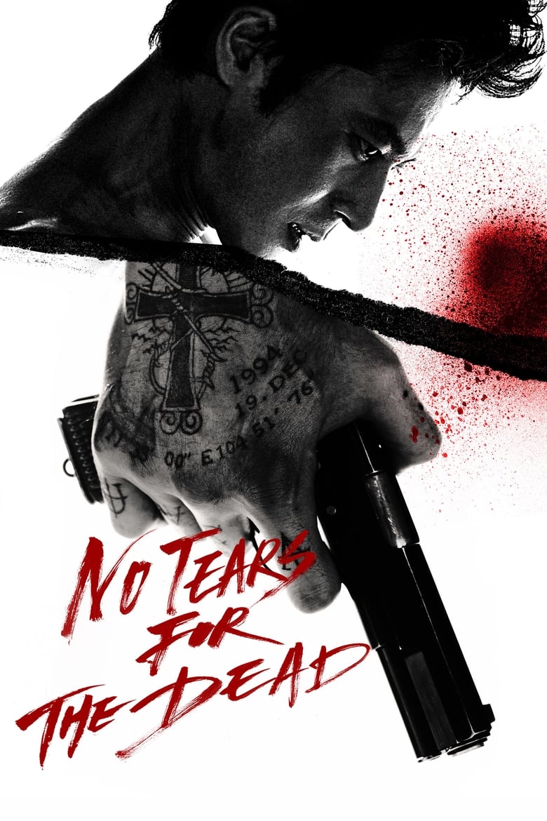 No Tears for the Dead (U-neun nam-ja) (2014) กระสุนเพื่อฆ่า น้ำตาเพื่อเธอ