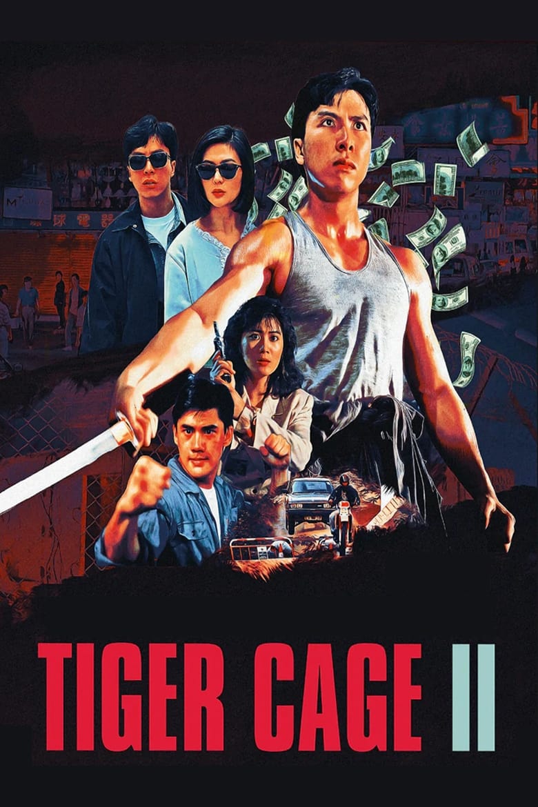 Tiger Cage 2 (1990) พยัคฆ์หักเขี้ยวพยัคฆ์ ท่านตี๋ใจเลี่ยมเพชร