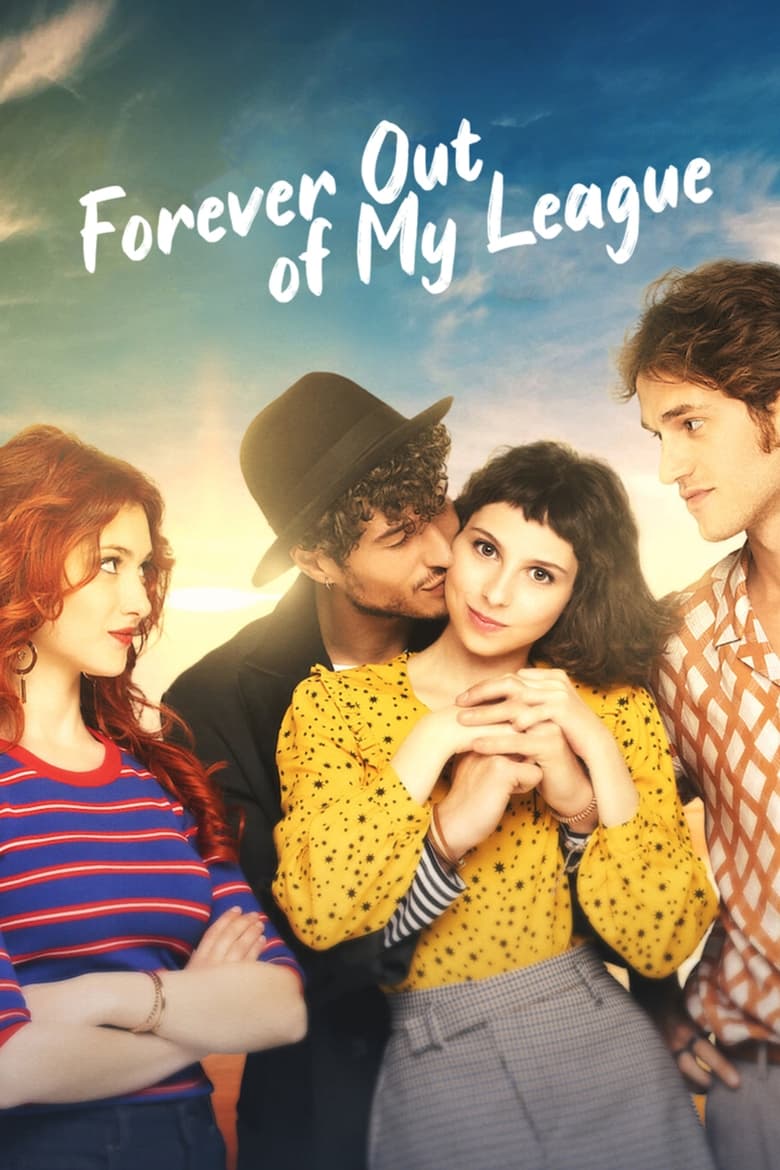 Forever Out Of My League (2022) รักสุด…สุดเอื้อม