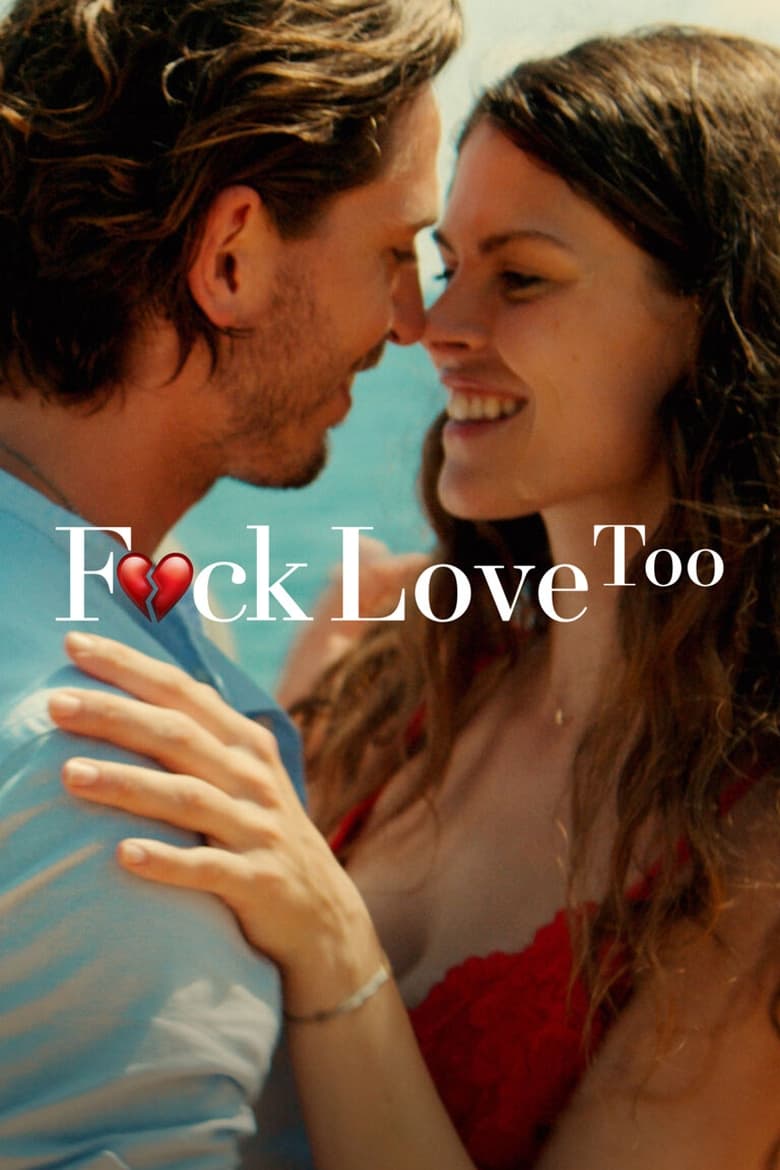 F-ck Love Too (2022) รักห่วยแตก…อีกแล้ว