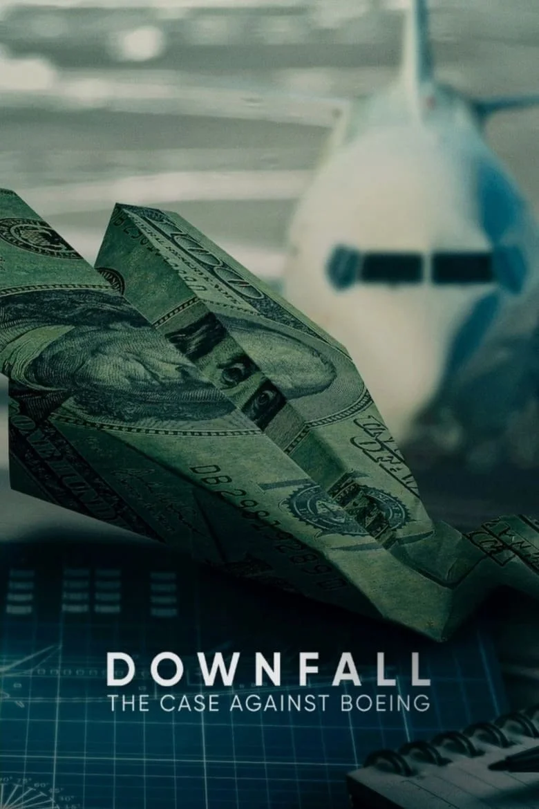 Downfall- The Case Against Boeing (2022) ร่วง- วิกฤติโบอิ้ง