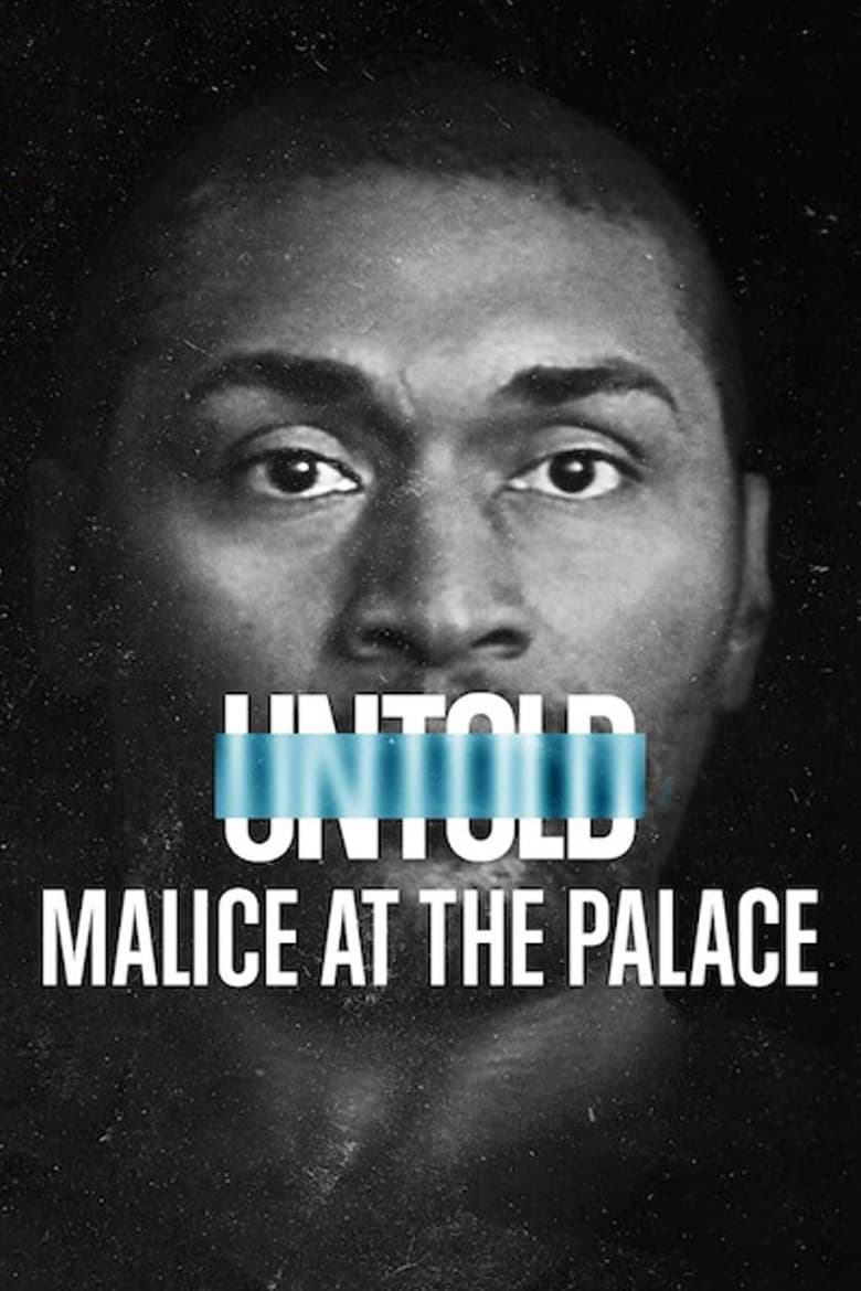 Untold Malice At The Palace (2021) ตะลุมบอนที่เดอะ พาเลซ
