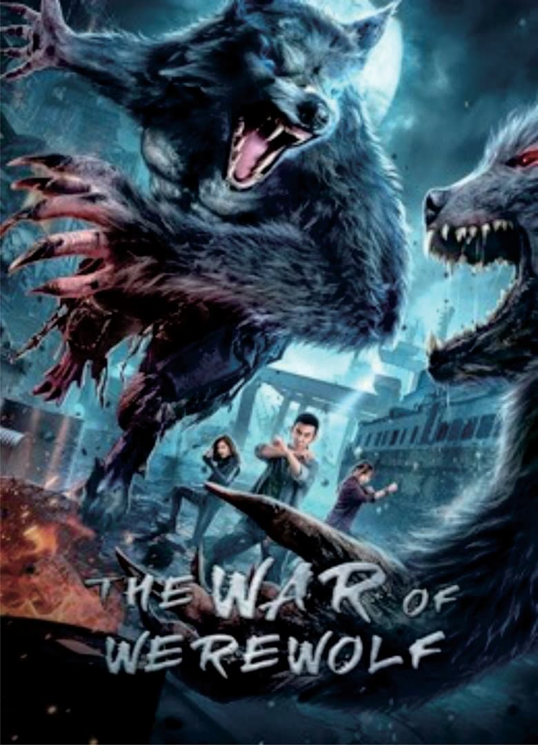 The War Of Werewolf (2021) ตำนานมนุษย์ครึ่งหมาป่า