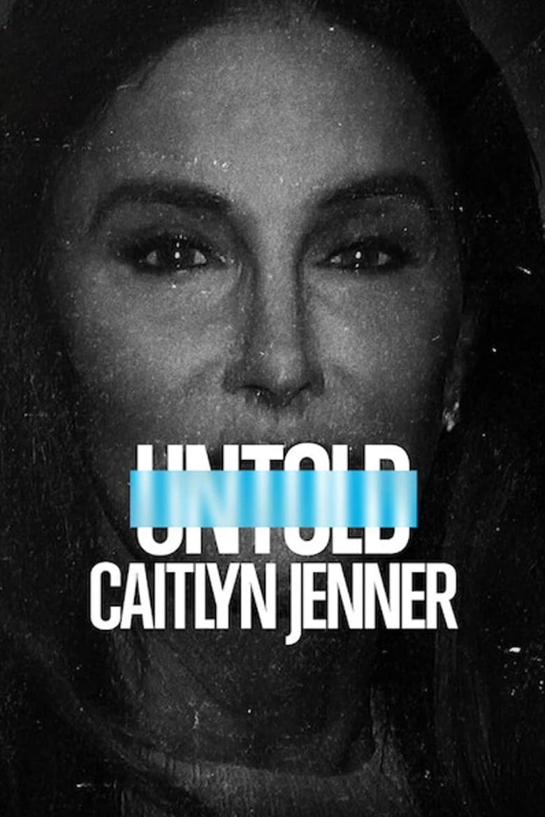 Untold Caitlyn Jenner (2021) เคทลิน เจนเนอร์