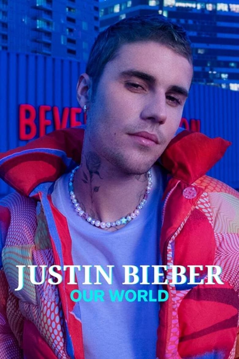 Justin Bieber Our World (2021) บรรยายไทย