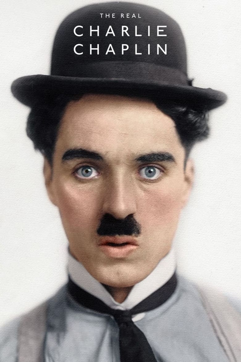 The Real Charlie Chaplin (2021) ตัวตนที่แท้จริงของชาร์ลี แชปลิน