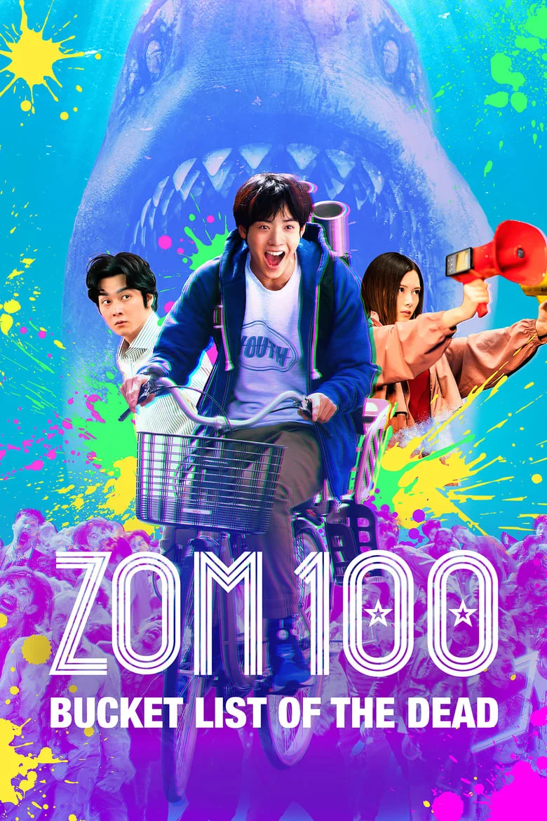 Zom 100 Bucket List of Dead (2023) ซอม 100 – 100 สิ่งที่อยากทำก่อนจะเป็นซอมบี้