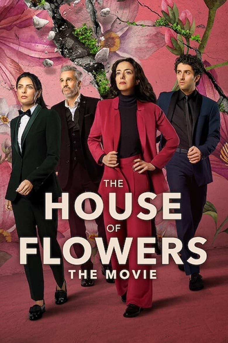 The House Of Flowers The Movie (2021) บ้านดอกไม้ เดอะ มูฟวี่