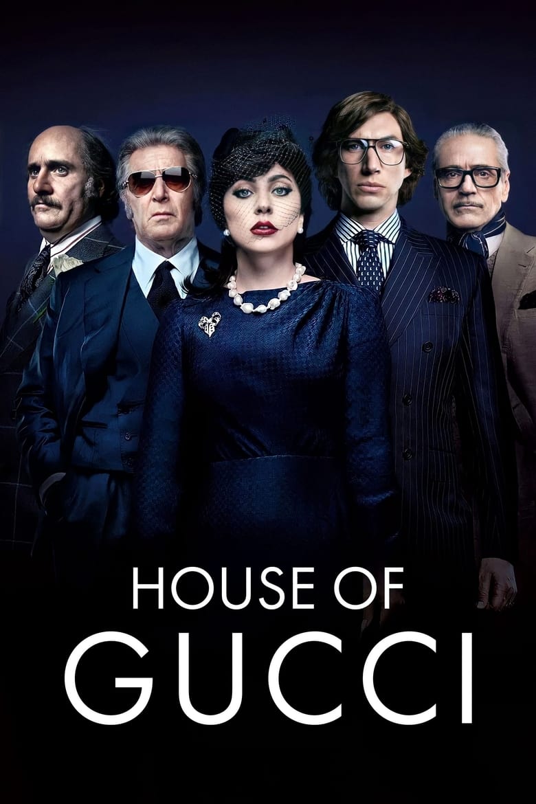 House of Gucci (2022) เฮาส์ ออฟ กุชชี่