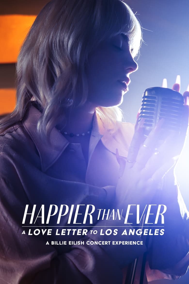 Happier than Ever A Love Letter to Los Angeles (2021)