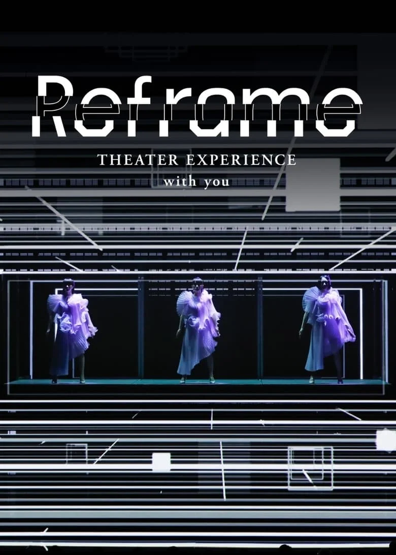 Reframe THEATER EXPERIENCE with you (2020) คอนเสิร์ตผ่านจอ