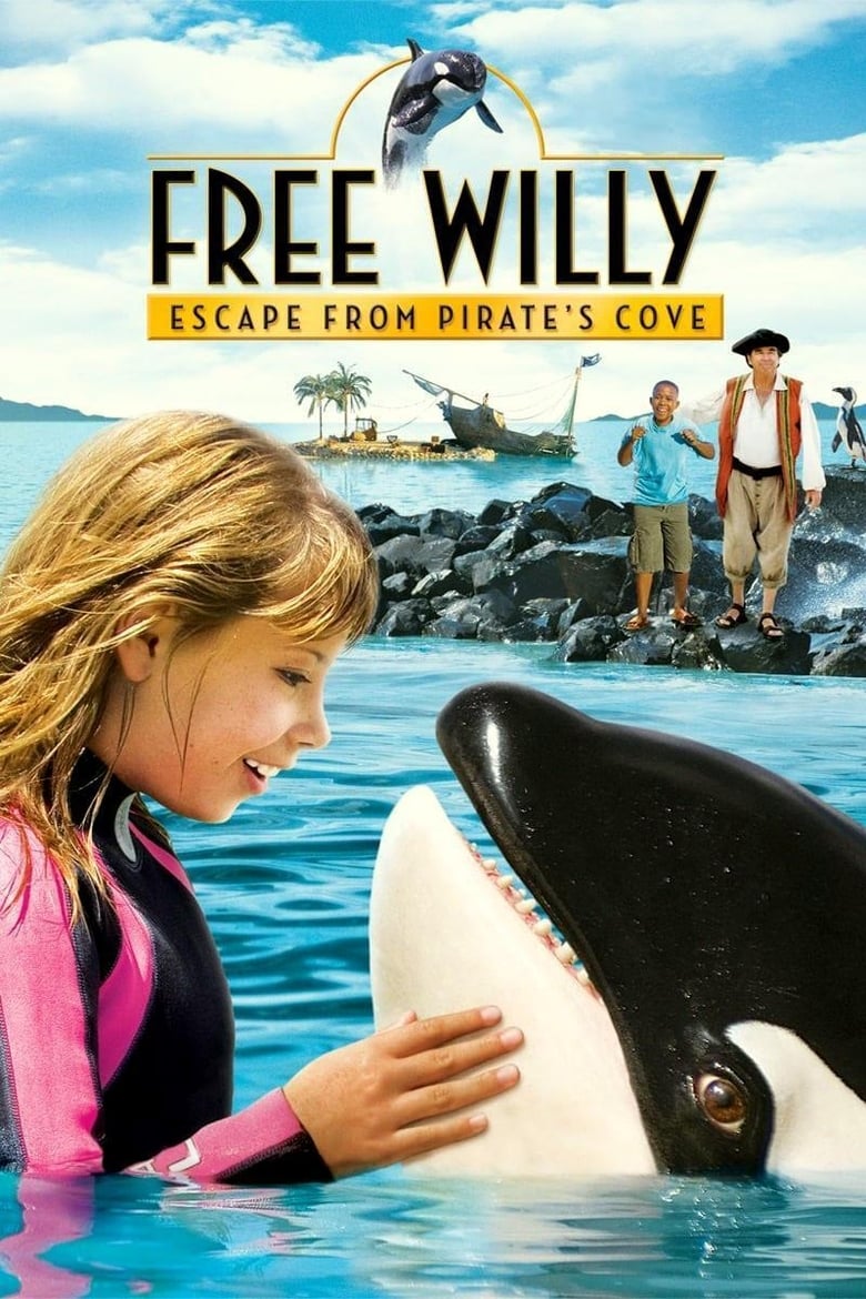 Free Willy- Escape from Pirate’s Cove (2010) ฟรี วิลลี่ 4 เพื่อเพื่อนด้วยหัวใจอันยิ่งใหญ่