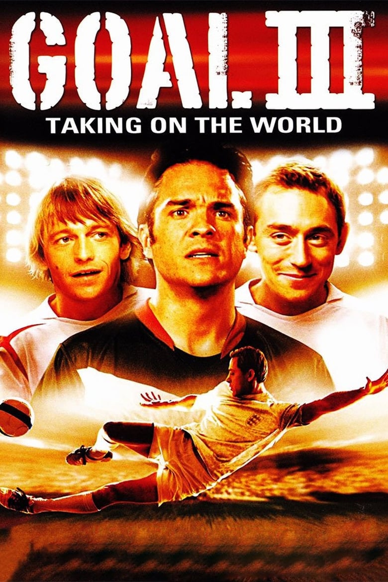 Goal III- Taking on the World (2009)