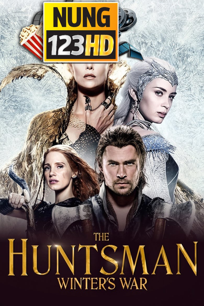 The Huntsman Winter’s War (2016) พรานป่าและราชินีน้ำแข็ง