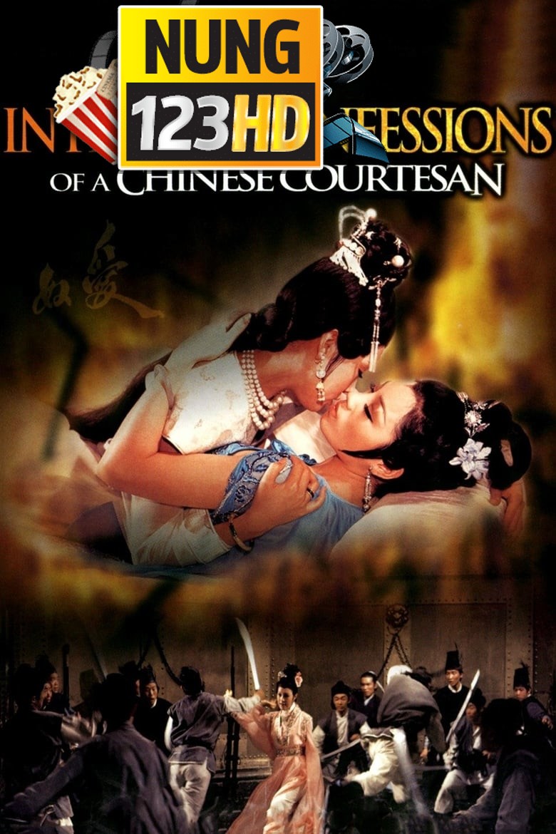 Intimate Confessions of a Chinese Courtesan (1972) รสรักฤทธิ์แค้น