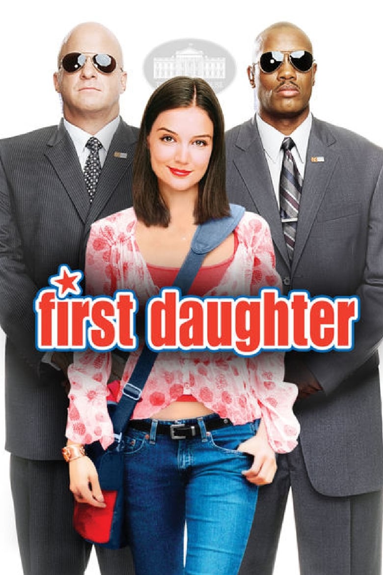 First Daughter (2004) ดอกฟ้า… ท้าให้เด็ด