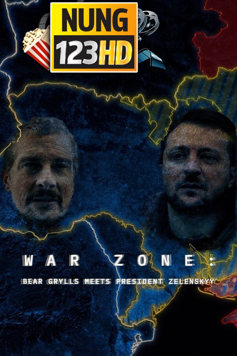 War Zone- Bear Grylls Meets President Zelenskyy (2023)