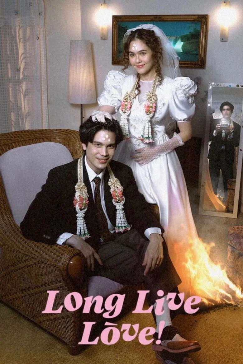 Long Live Love (2023) ลอง ลีฟ เลิฟว์