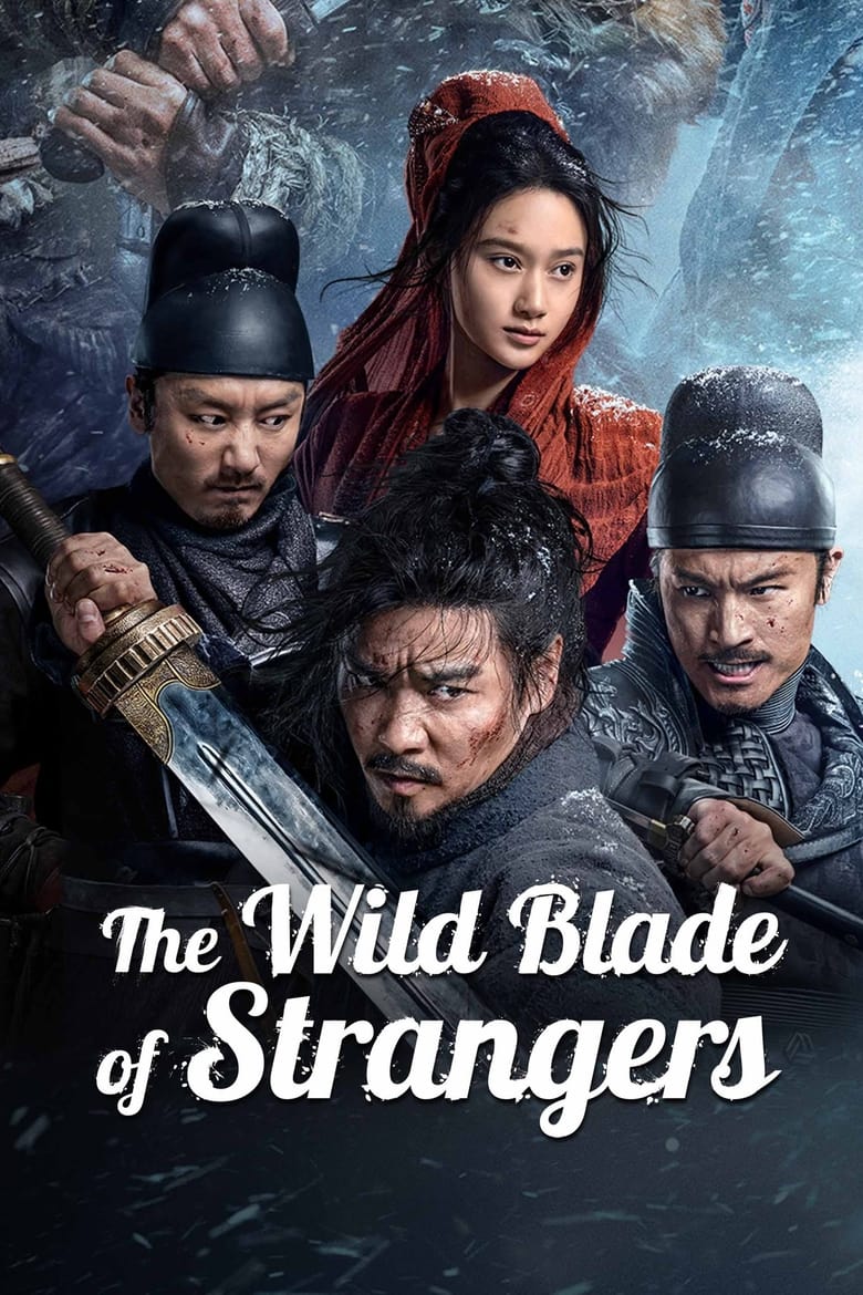 The Wild Blade of Strangers (2024) นักดาบคนแปลกหน้า